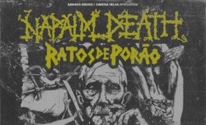 Leia mais sobre o artigo Napalm Death e Ratos de Porão anunciam show único em São Paulo em dezembro de 2025